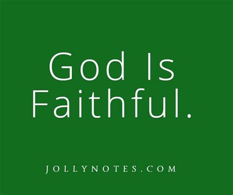 God Is Faithful 11 Encouraging Bible Verses And Scripture Quotes God Is