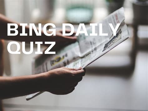 Bing Daily Quiz Play Quiz 247 Online