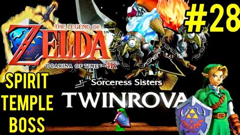 Legend Of Zelda Ocarina Of Time 3d Hd Part 28 Spirit Temple Boss