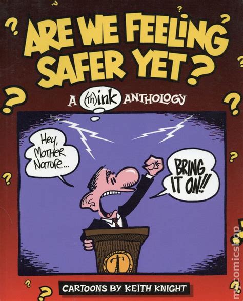 Are We Feeling Safer Yet Tpb 2007 Keith Knight Press A Think