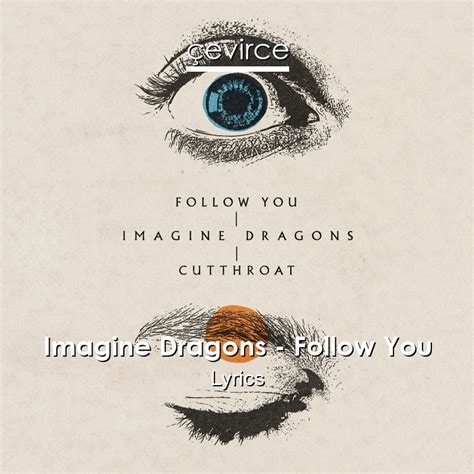 Follow You Imagine Dragons Kasi Lyrics