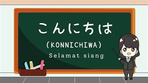Konnichiwa Selamat Siang Selamat Sore Belajar Bahasa Jepang Kepo