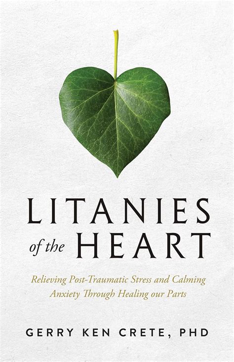 Litanies Of The Heart Gerry Ken Crete 9798889110606 Books