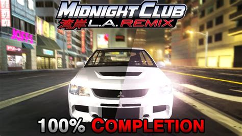 Midnight Club La Remix 100 Completion By Reiji Youtube
