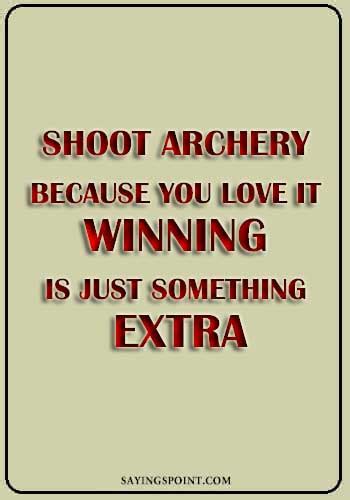 75 Classy Archery Sayings And Quotes Soundproof Land