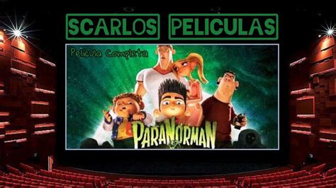 2019 101 min 3 vistas. Paranorman - La Pelicula completa en español latino 2019 - SCarlos Peliculas - YouTube