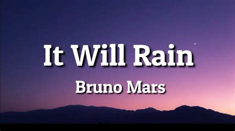 It Will Rain Bruno Mars Lyrics Video Youtube