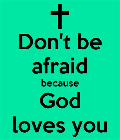 Dont Be Afraid Because God Loves You Poster Marjadv