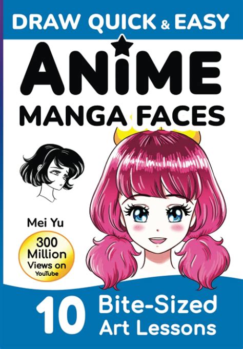 Buy Draw Quick Easy Anime Manga Faces How To Draw Faces Step By Step Anime Manga Art Lessons