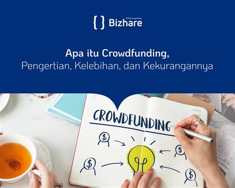 Crowdfunding Pengertian Manfaat Cara Kerjanya