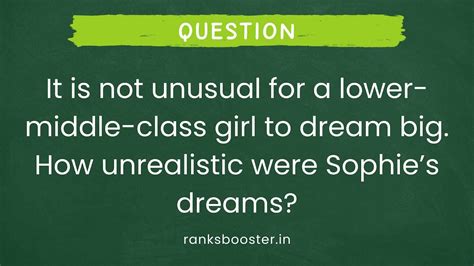 It Is Not Unusual For A Lower Middle Class Girl To Dream Big How