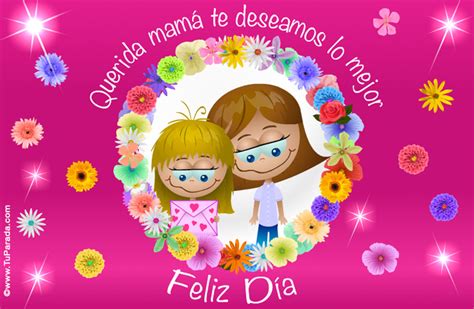 Querida Mamá Te Deseamos Lo Mejor Feliz Día De Las Madres