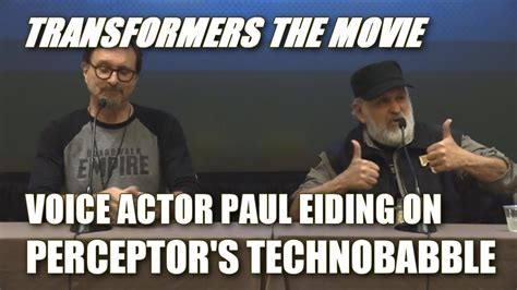 Transformers G1 Voice Actor Paul Eiding On Perceptors Technobabble In Transformers The Movie