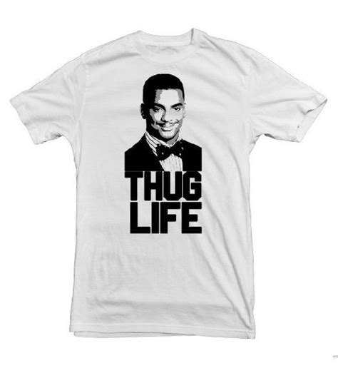 Abt Fresh Price Of Bel Air Carlton Thug Life T Shirt Thug Life T