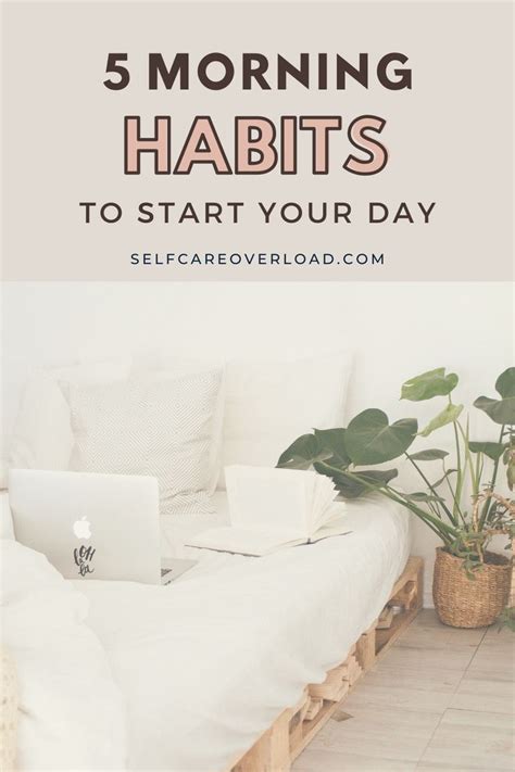 5 Morning Habits To Help Start Your Day Self Care Overload Morning
