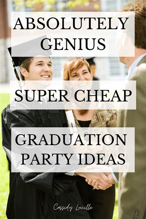 These Cheap Graduation Party Ideas Are So Useful I Cant Wait To Save Money By Throwing A Cheap