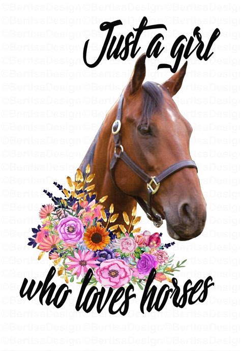 Just A Girl Who Loves Horses Pngsublimation Horse Sublimation