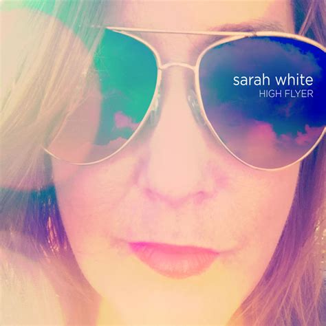 High Flyer Sarah White