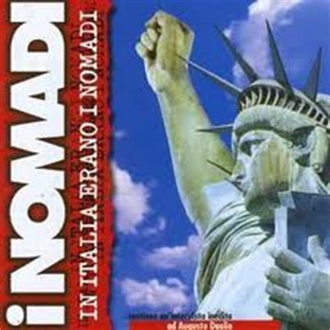 Know any other songs by i nomadi? Solo Nomadi Web Site - In Italia erano i Nomadi (1998)