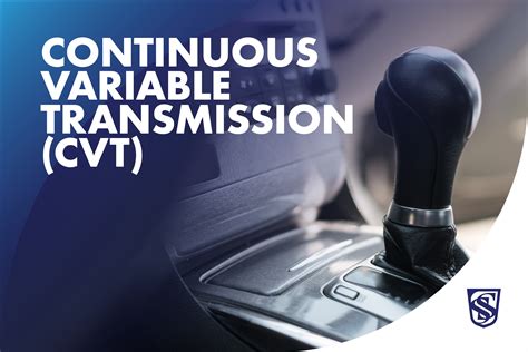 What Is CVT Transmission How Does It Work S S Transmission