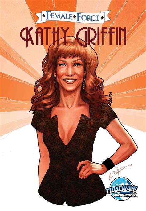 Female Force Kathy Griffin The Whole Damned Story