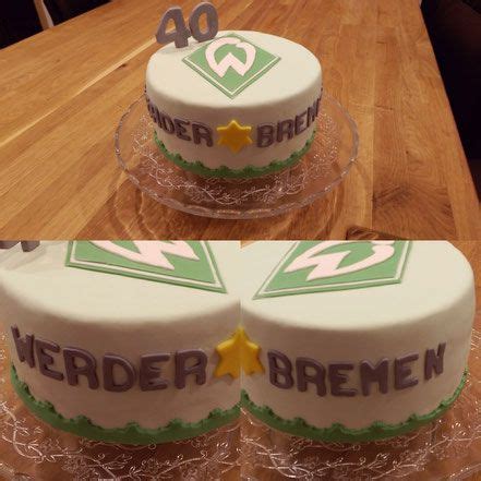 Weitere informationen zu werder bremen. Geburtstagstorte zum 40. Werder Bremen Saftbiskuit ...