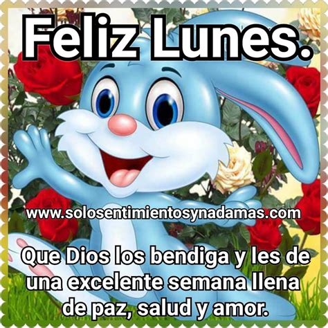 Que Dios Los Bendiga Y Les De Una Excelente Semana Llena De Paz Salud