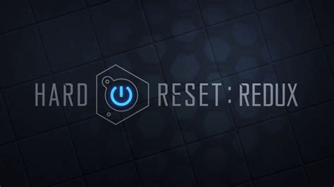 Hard Reset Redux Gameplay Video Ps4 Xbox One And Pc Video Games Blogger