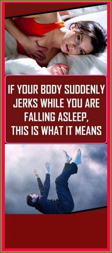 If Your Body Suddenly Jerks While You Are Falling Asleep This Is What It Means How To Fall