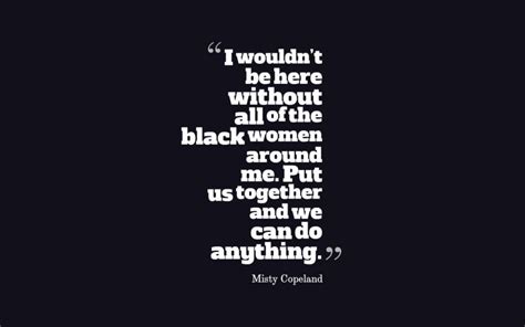 Quotes Misty Copeland Black Enterprise