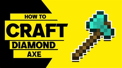 How To Craft A Diamond Axe In Minecraft Youtube