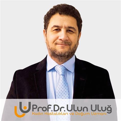 Prof Dr Ulun Uluğ Istanbul