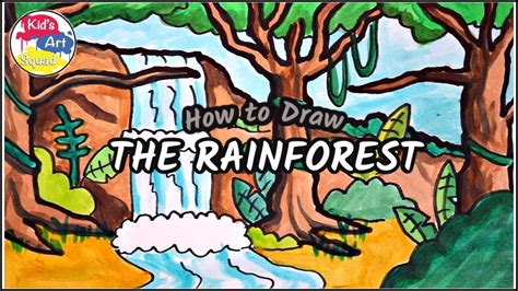 How To Draw The Rainforest Drawing For Kids Educational Art Videos