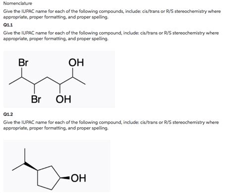 Solved Organic Chemistry Nomenclature Give The IUPAC Name For Each Of