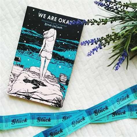 We Are Okay Nina Lacour Book Bookstagram With Images Best