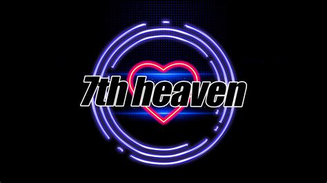 7th Heaven Are We There Yet 7th Heaven Are We There Yet Official Music Video New