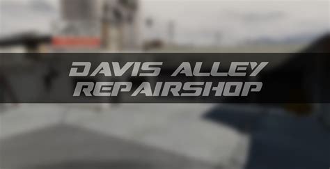 Mlo Paid Davis Alley Repairshop Releases Cfxre Community