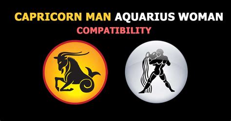Capricorn Man And Aquarius Woman Compatibility Capricorntraits