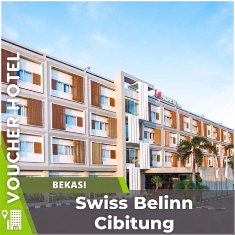 Jual Voucher Hotel Swiss Belinn Cibitung Bekasi Indonesia Shopee