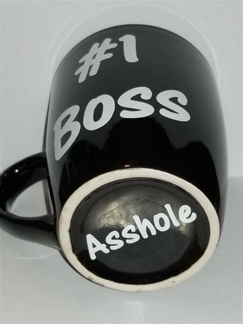 Funny Boss Mug Boss Coffee Mug Number Boss Asshole Coffee Etsy