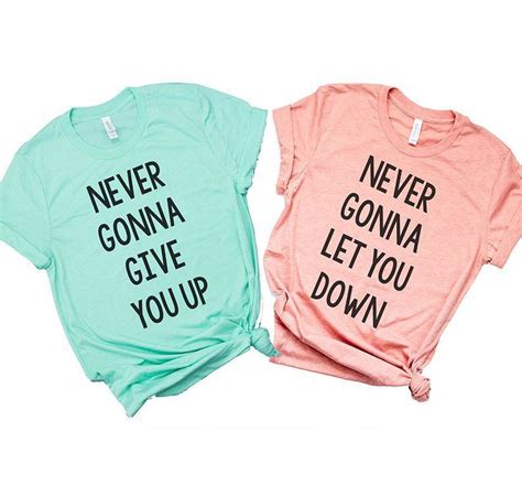best friend matching shirts funny matching shirts vacation shirts never gonna give you up