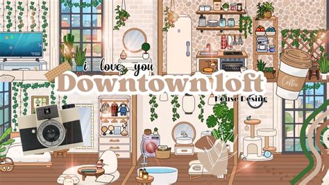 Downtown Loft Aesthetic House Idea Desing Toca Life World