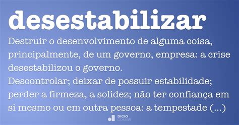 Desestabilizar Dicio Dicionário Online de Português