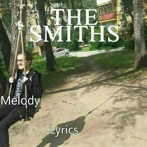 The Smiths The Smiths Lyrics Estilo Rory Gilmore The Smiths Morrissey