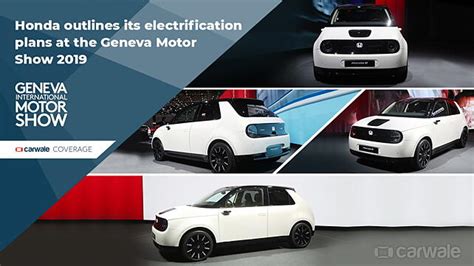 Honda Outlines Its Electrification Plans At The Geneva Motor Show 2019