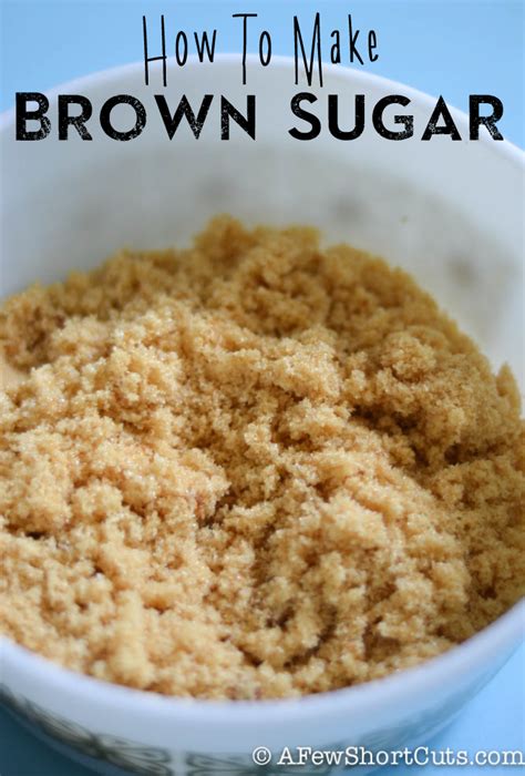 How To Make Brown Sugar Recipe Brown Sugar Recipes Make Brown
