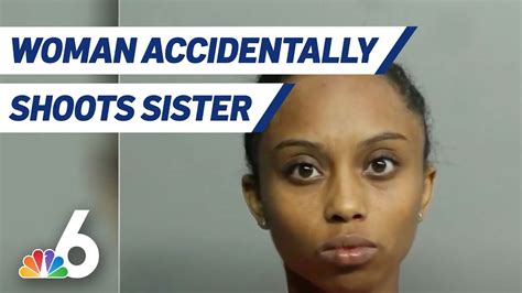 Woman Accidentally Shoots Sister Police Say Youtube