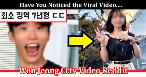 [video link] won jeong cctv video reddit check what is in the rekaman clip twitter