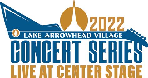2022 Lake Arrowhead Concert Series — Lake Arrowhead Village