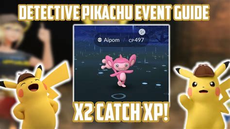 Detective Pikachu Event Guide For Pokemon Go Youtube
